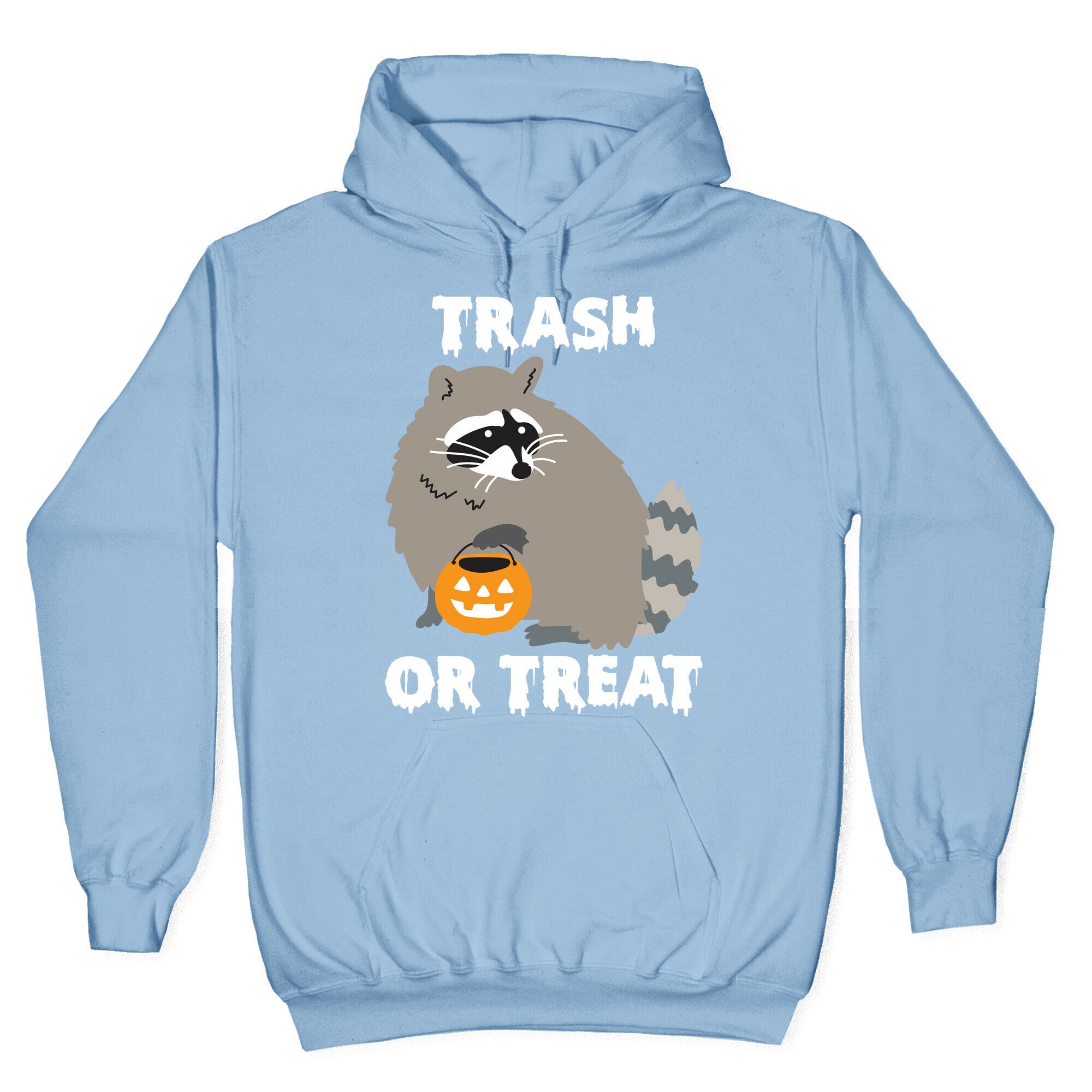 Trash Or Treat Raccoon Hoodie