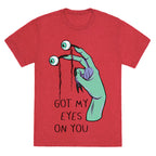 Got My Eyes On You Unisex Triblend Tee