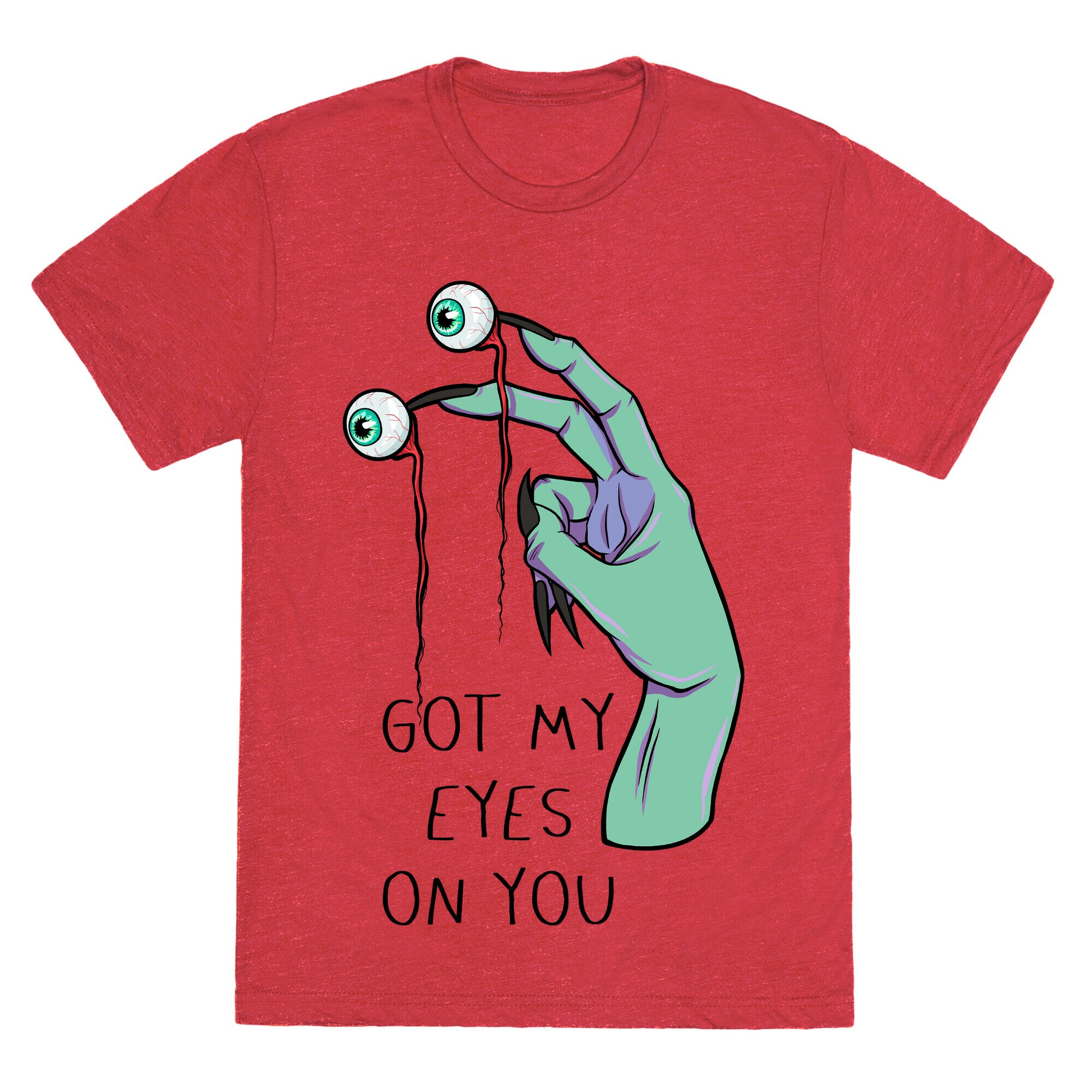 Got My Eyes On You Unisex Triblend Tee