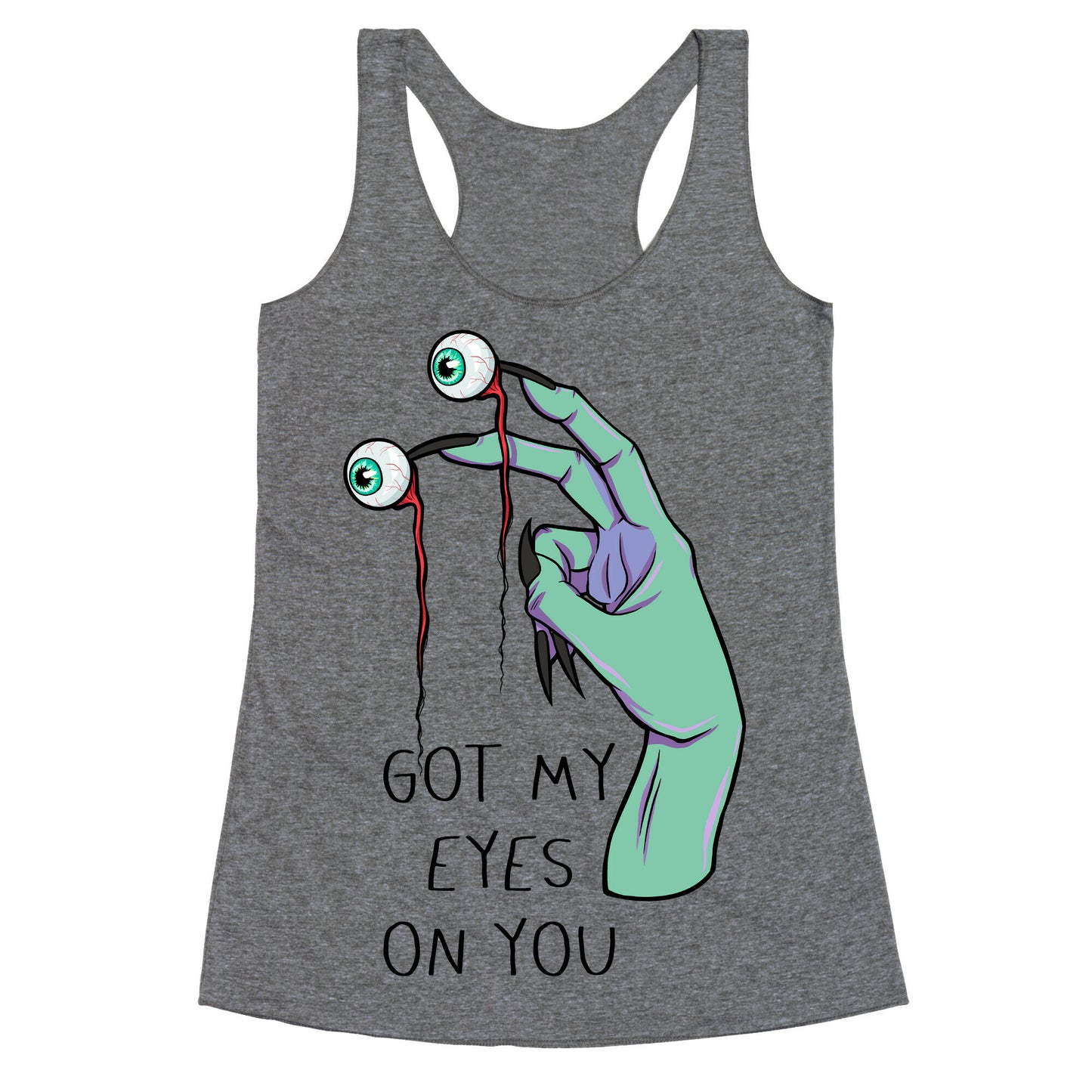 Got My Eyes On You Racerback Tank