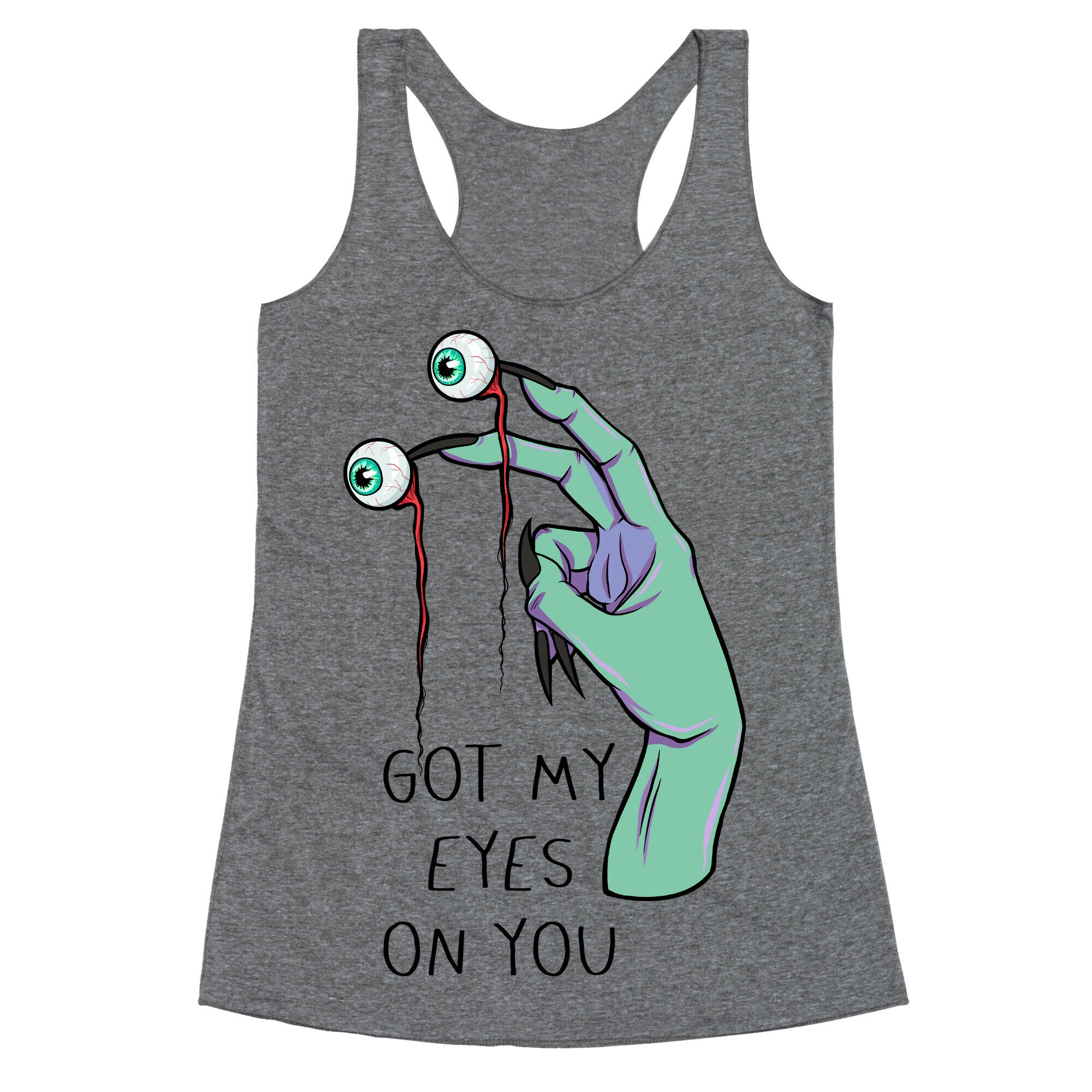 Got My Eyes On You Racerback Tank