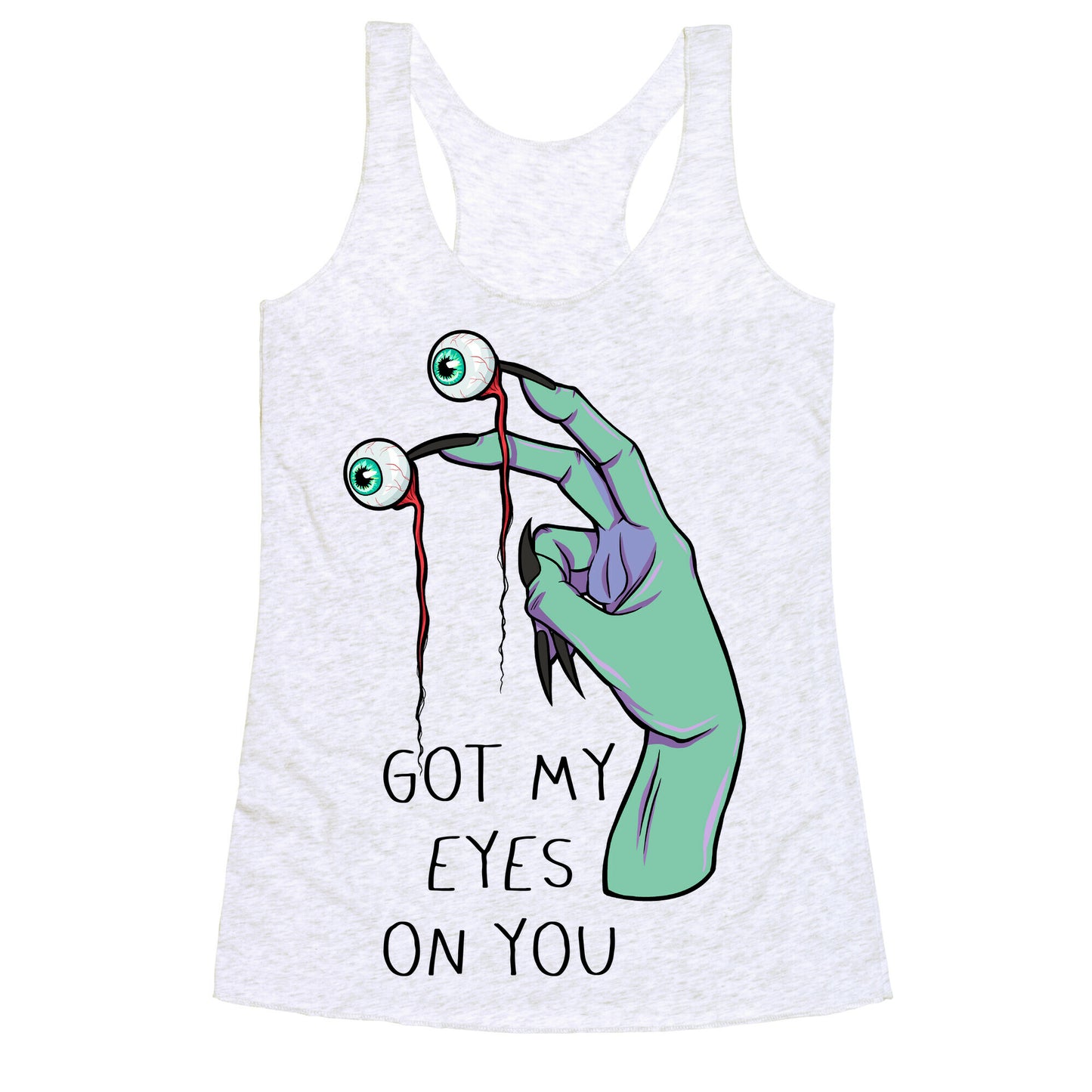 Got My Eyes On You Racerback Tank