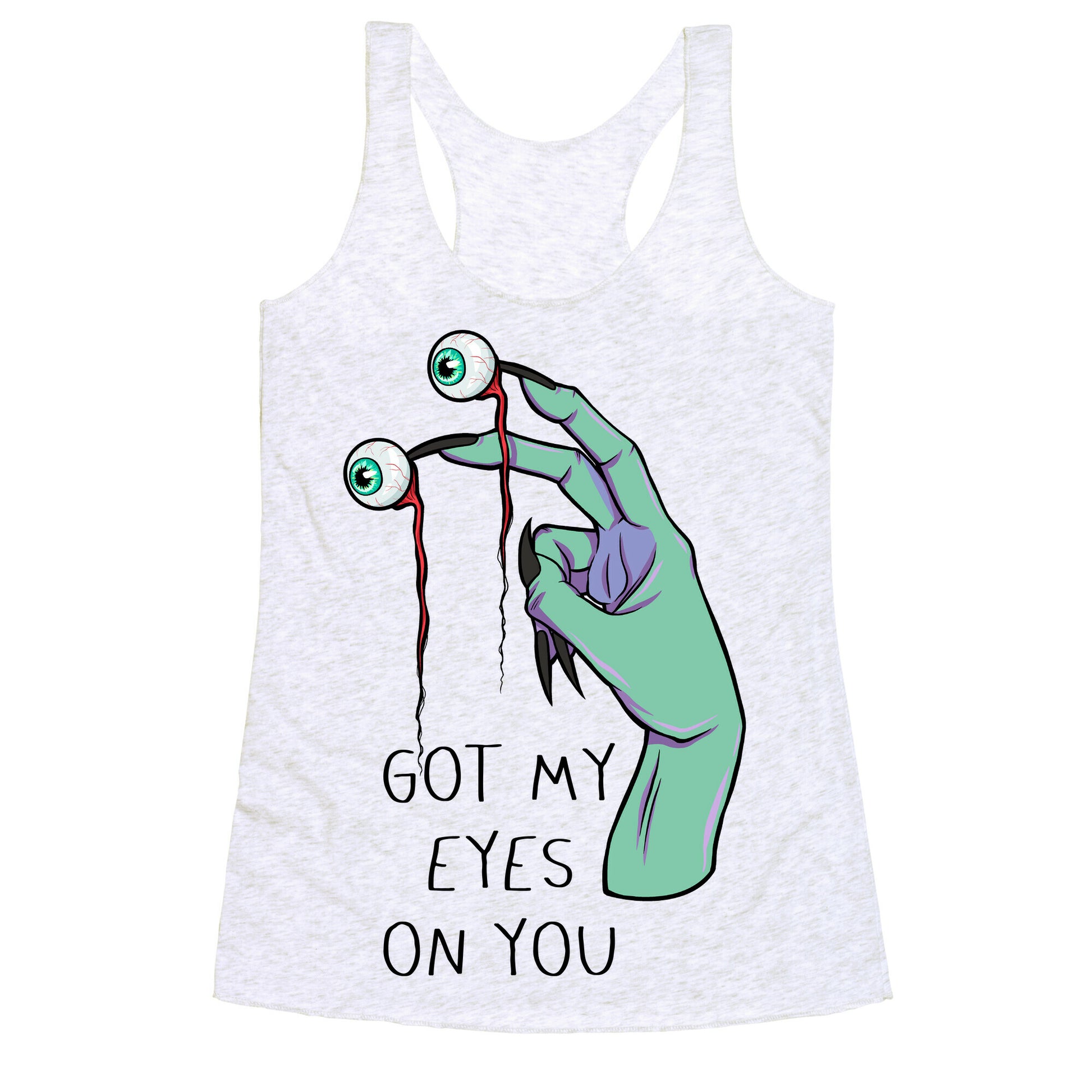 Got My Eyes On You Racerback Tank