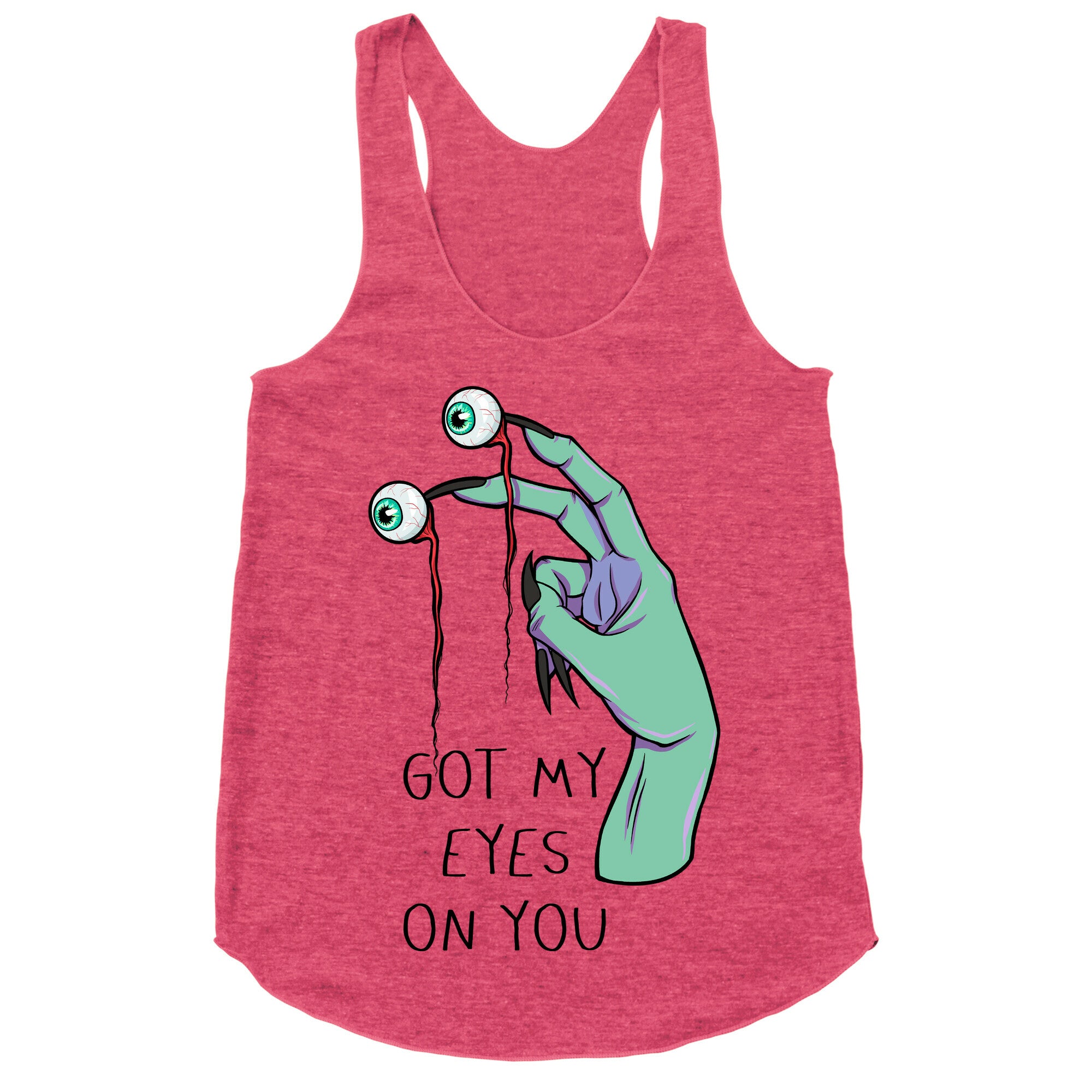 Got My Eyes On You Racerback Tank