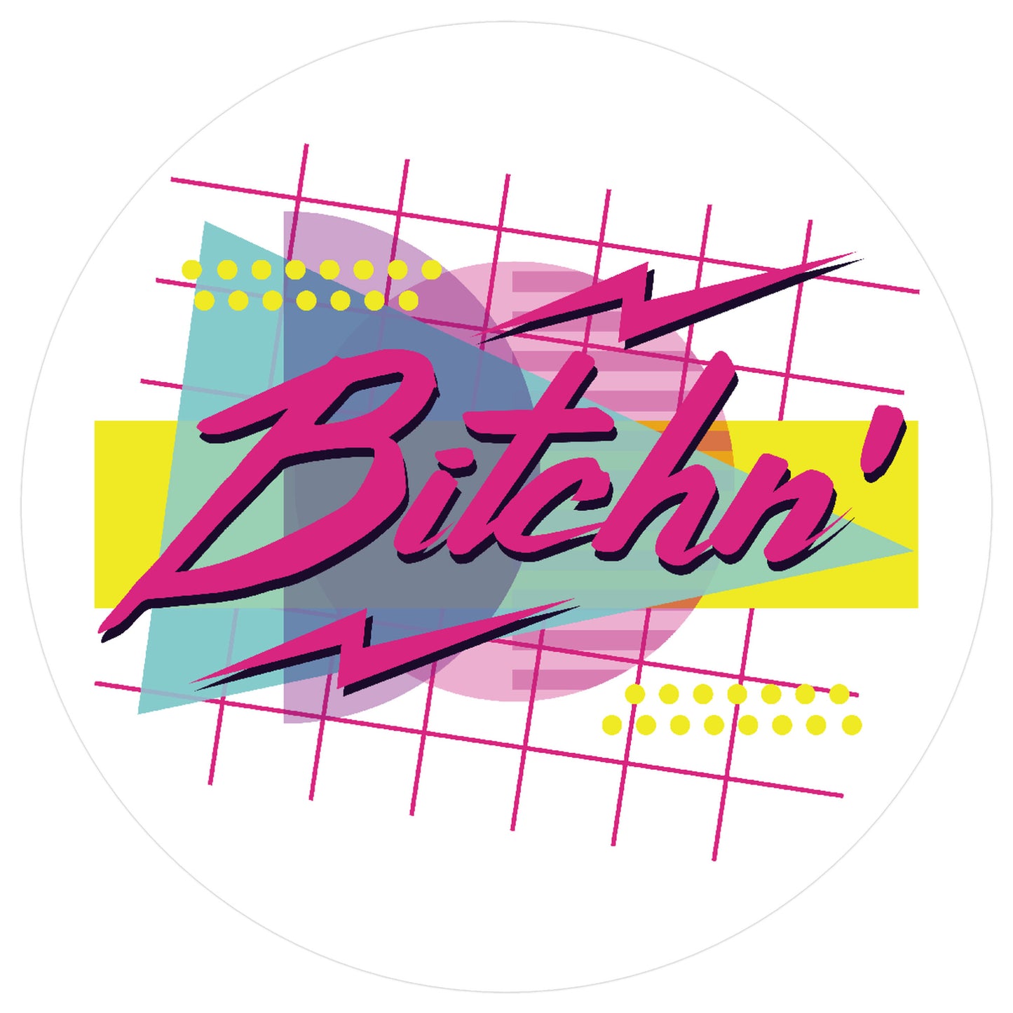 Bitchn' 80s Retro Sticker