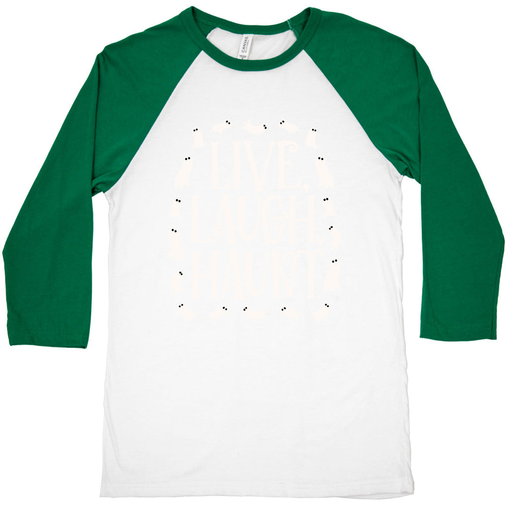Live Laugh Haunt Baseball Tee