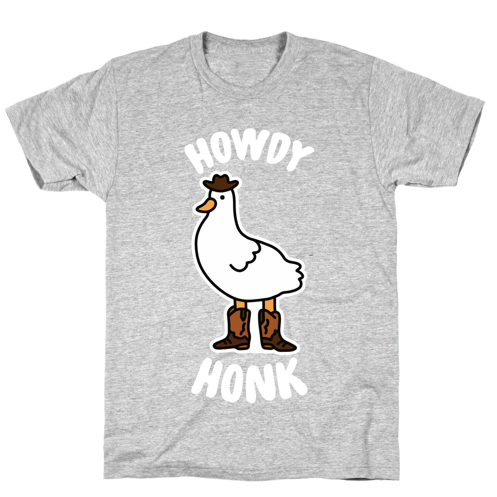 Howdy Honk T-Shirt