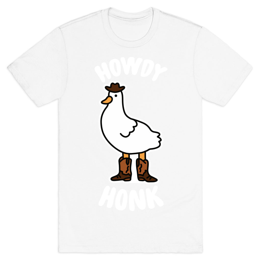 Howdy Honk T-Shirt
