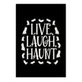 Live Laugh Haunt Garden Flag