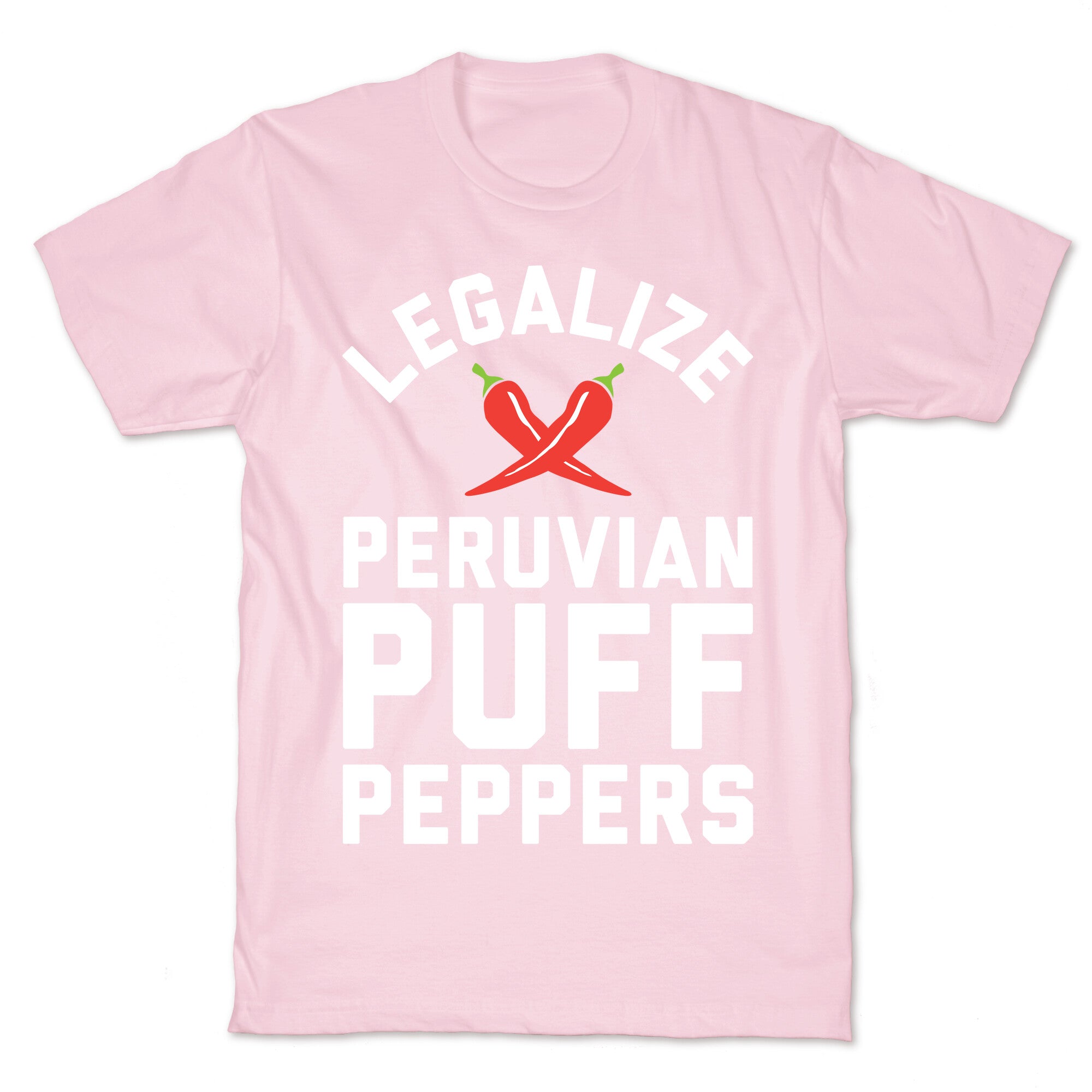 Legalize Peruvian Puff Peppers T-Shirt