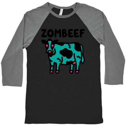 Zombeef  Baseball Tee