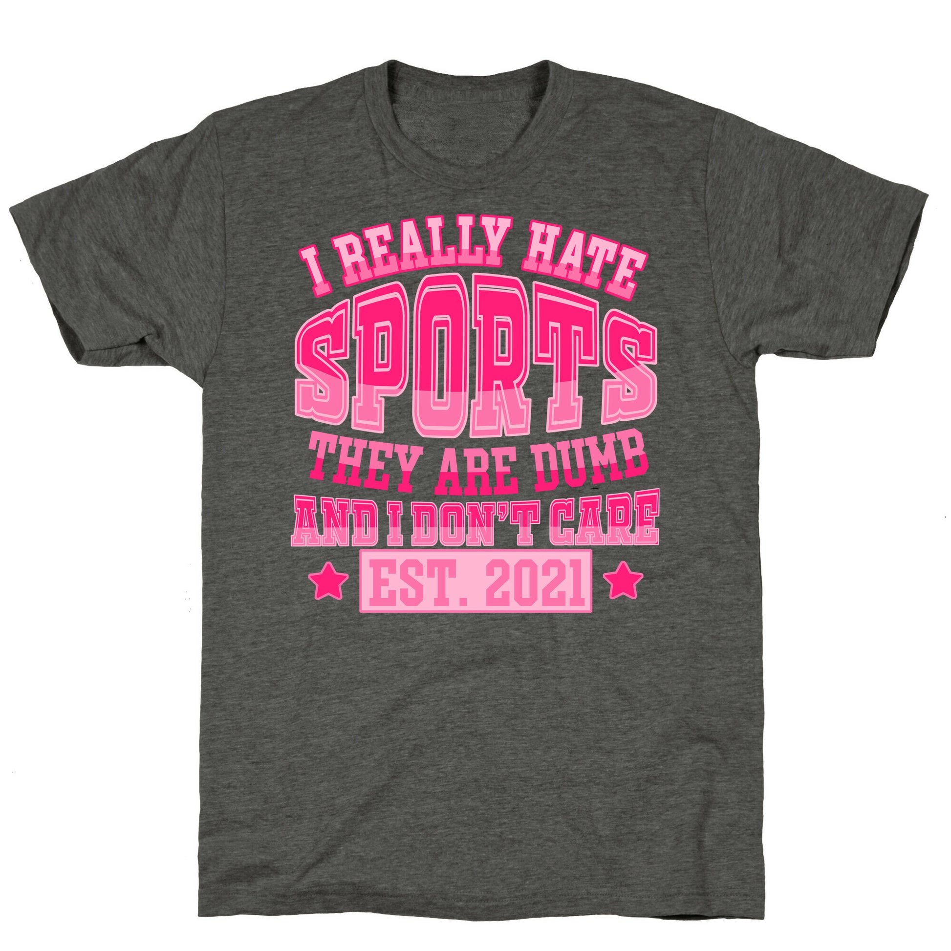 I Really Hate Sports Unisex Triblend Tee