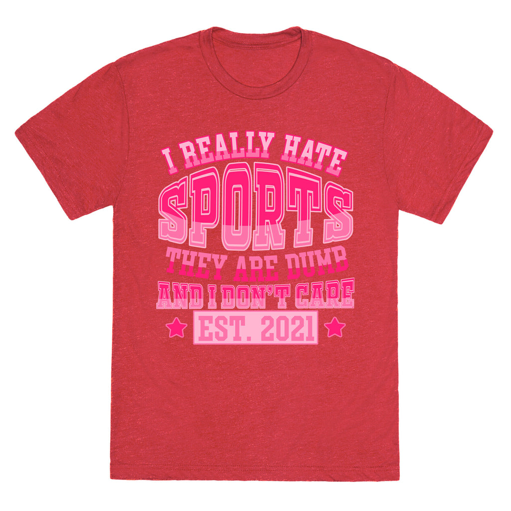 I Really Hate Sports Unisex Triblend Tee