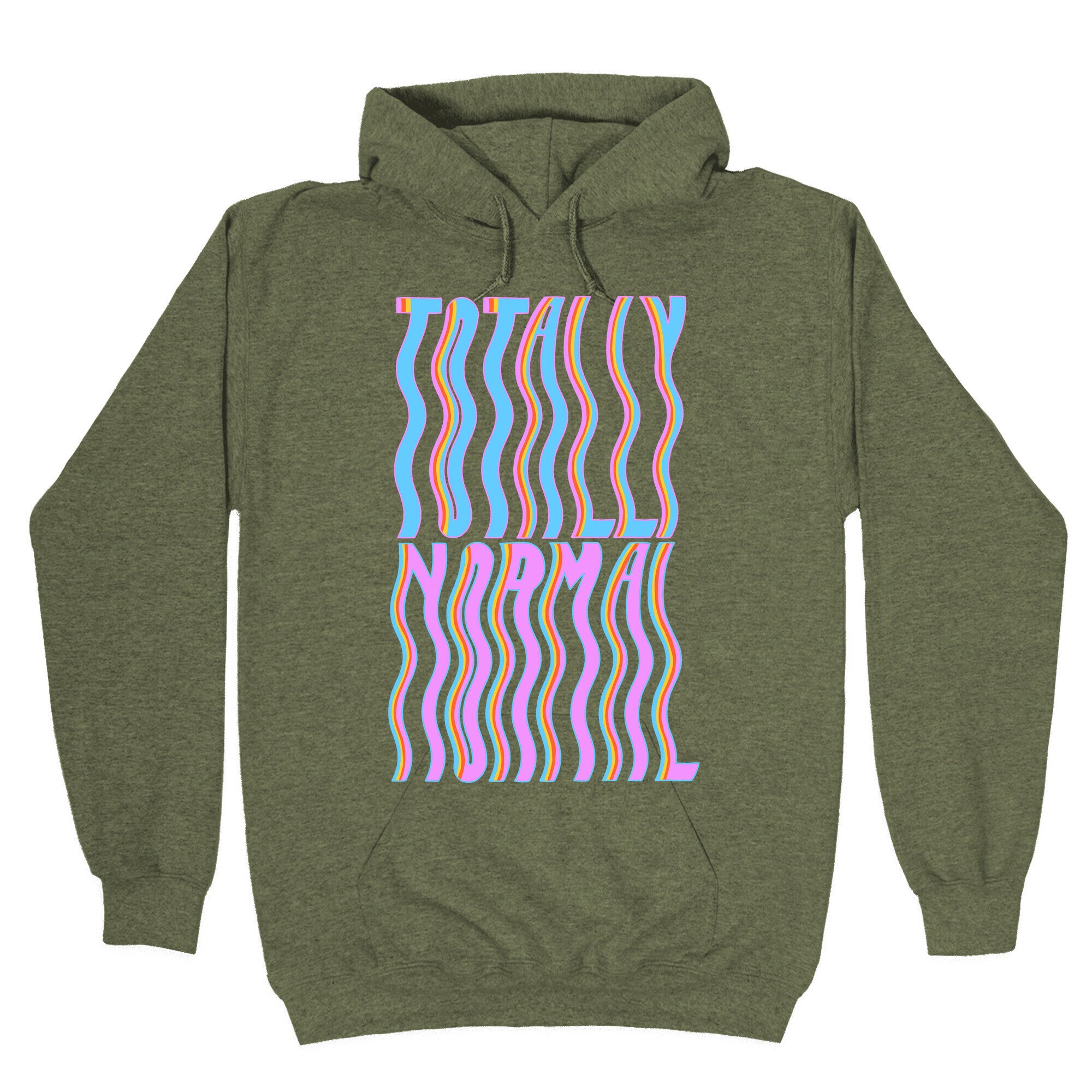 Trippy Totally Normal Hoodie