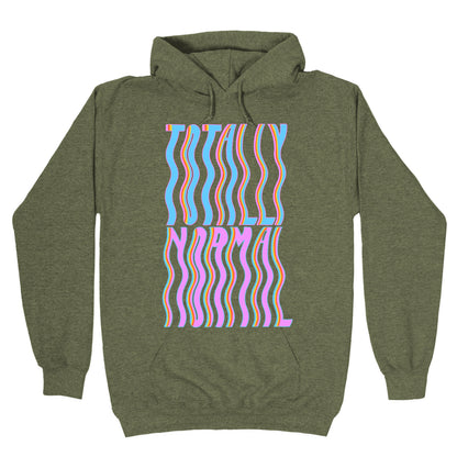 Trippy Totally Normal Hoodie
