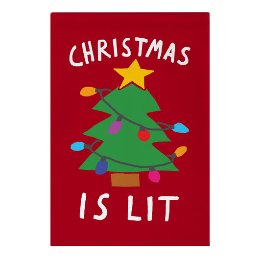 Christmas Is Lit Garden Flag