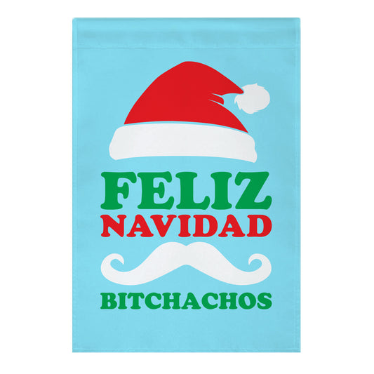 Feliz Navidad, Bitchachos Garden Flag