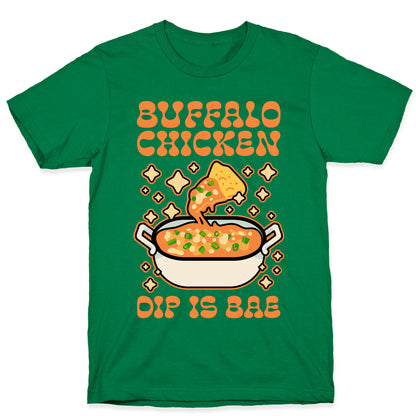 Chicken Buffalo Dip Is Bae  T-Shirt