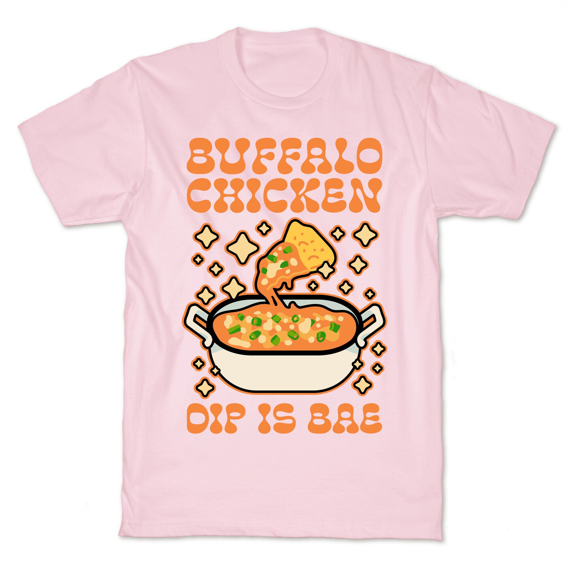 Chicken Buffalo Dip Is Bae  T-Shirt