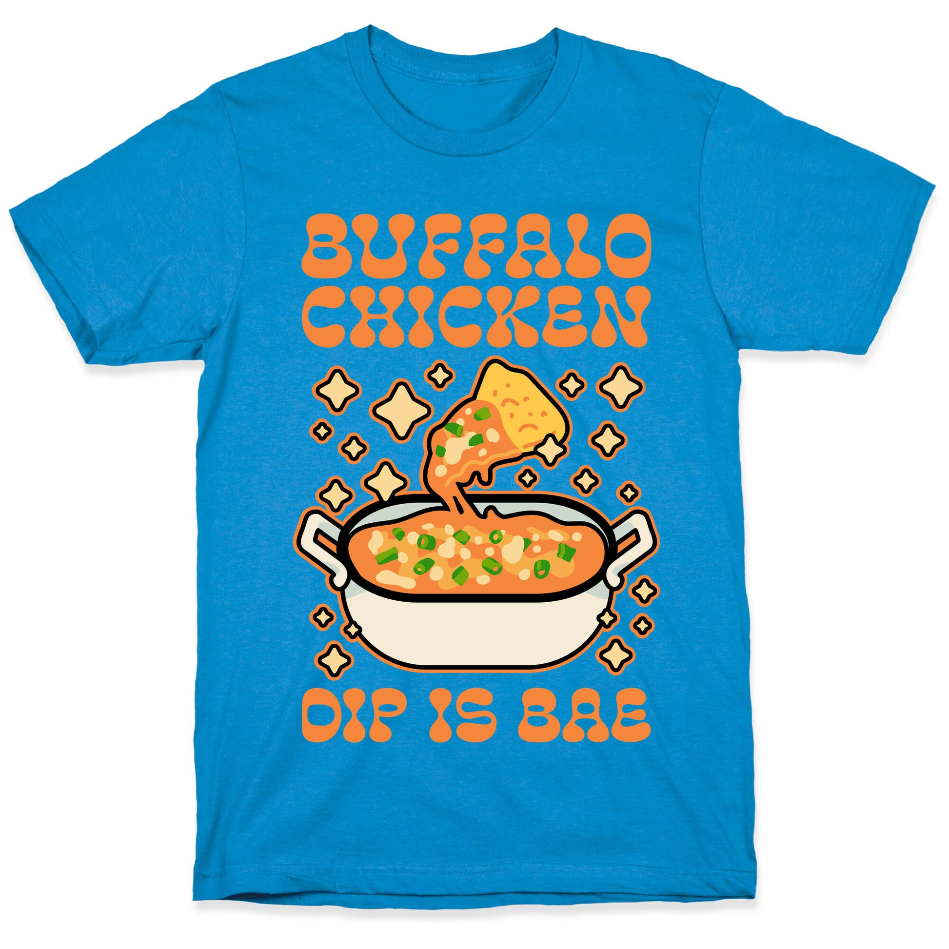 Chicken Buffalo Dip Is Bae  T-Shirt