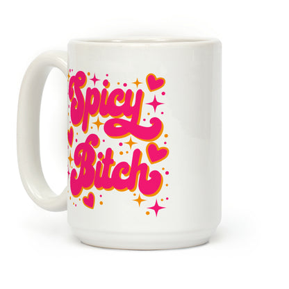Spicy Bitch Coffee Mug