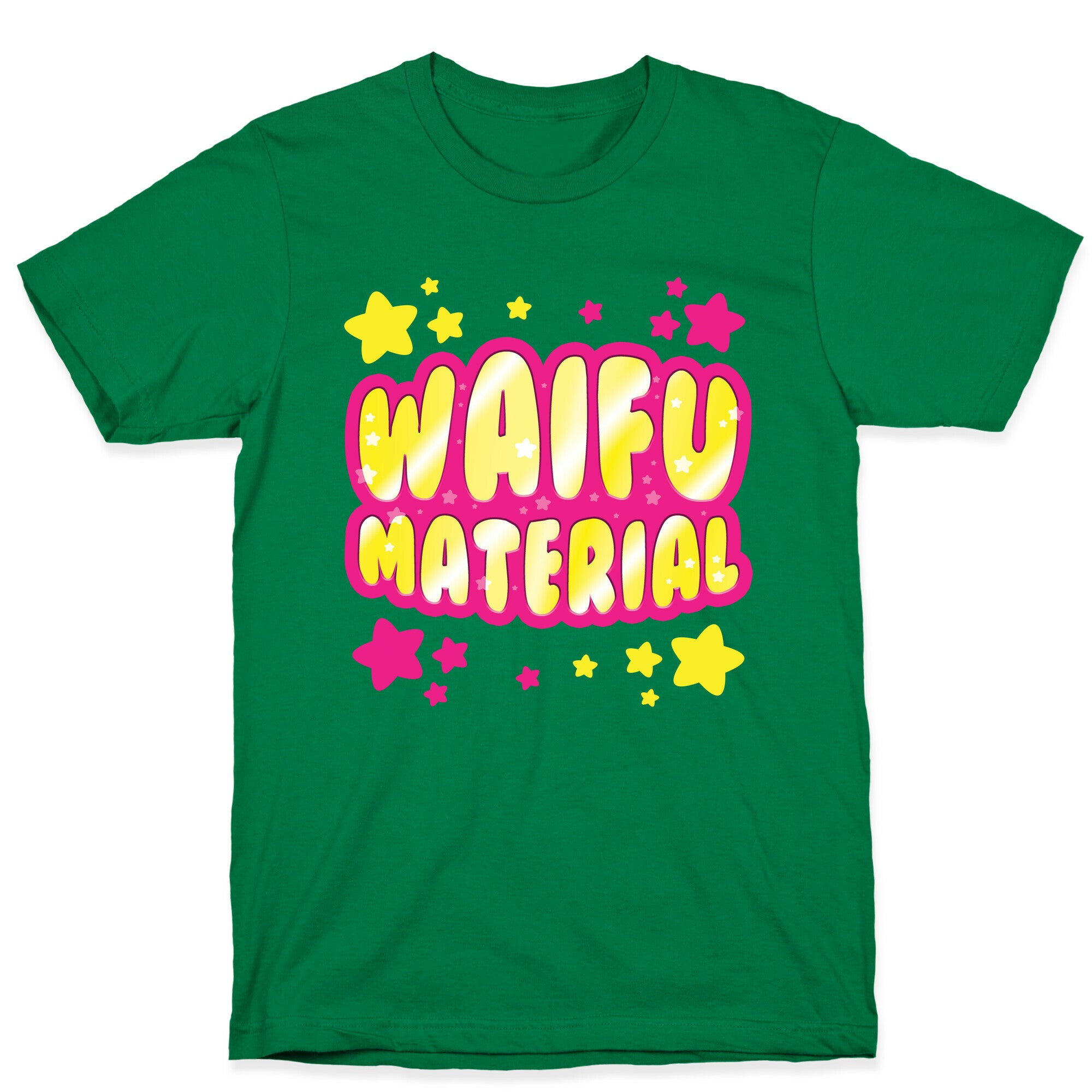 Waifu Material T-Shirt