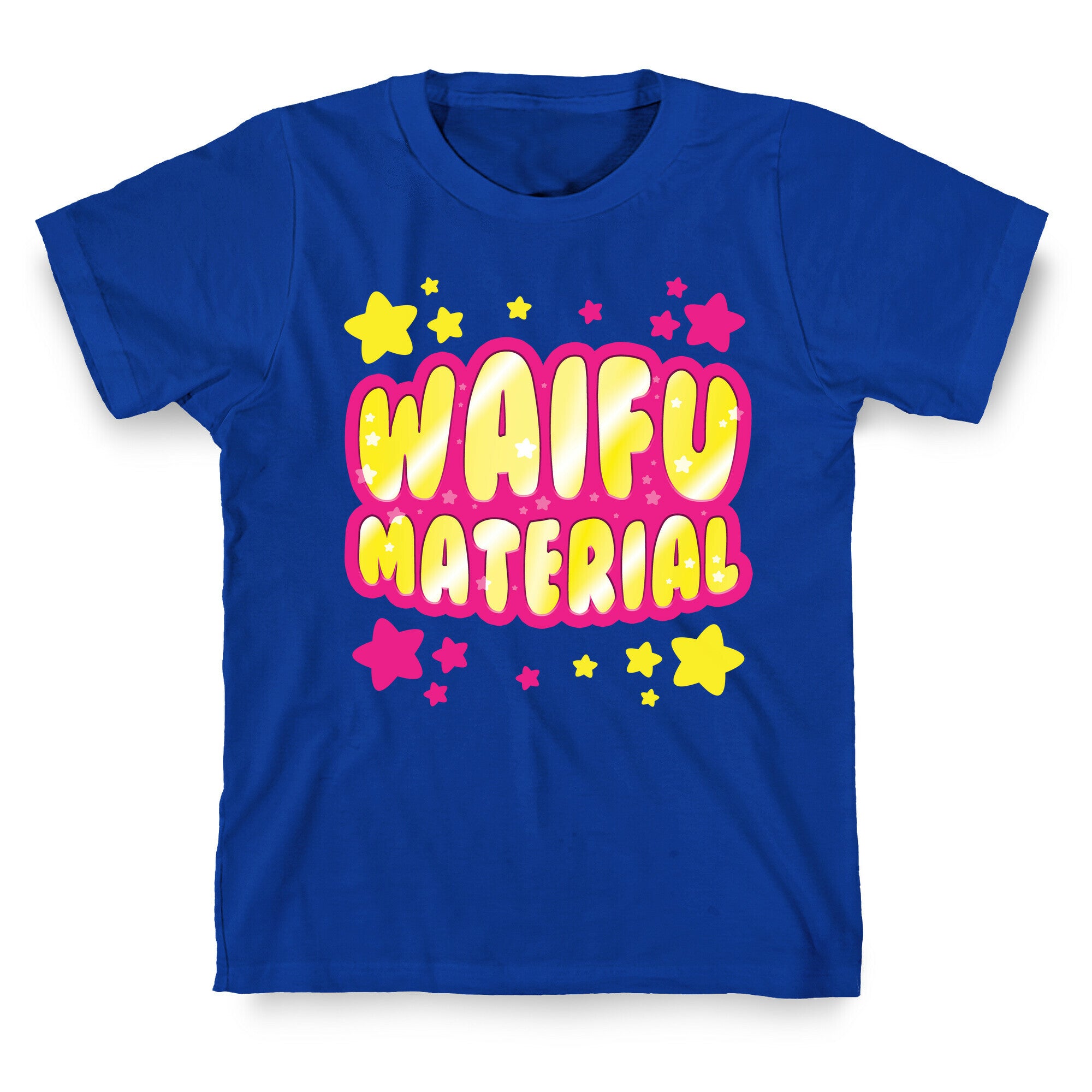 Waifu Material T-Shirt