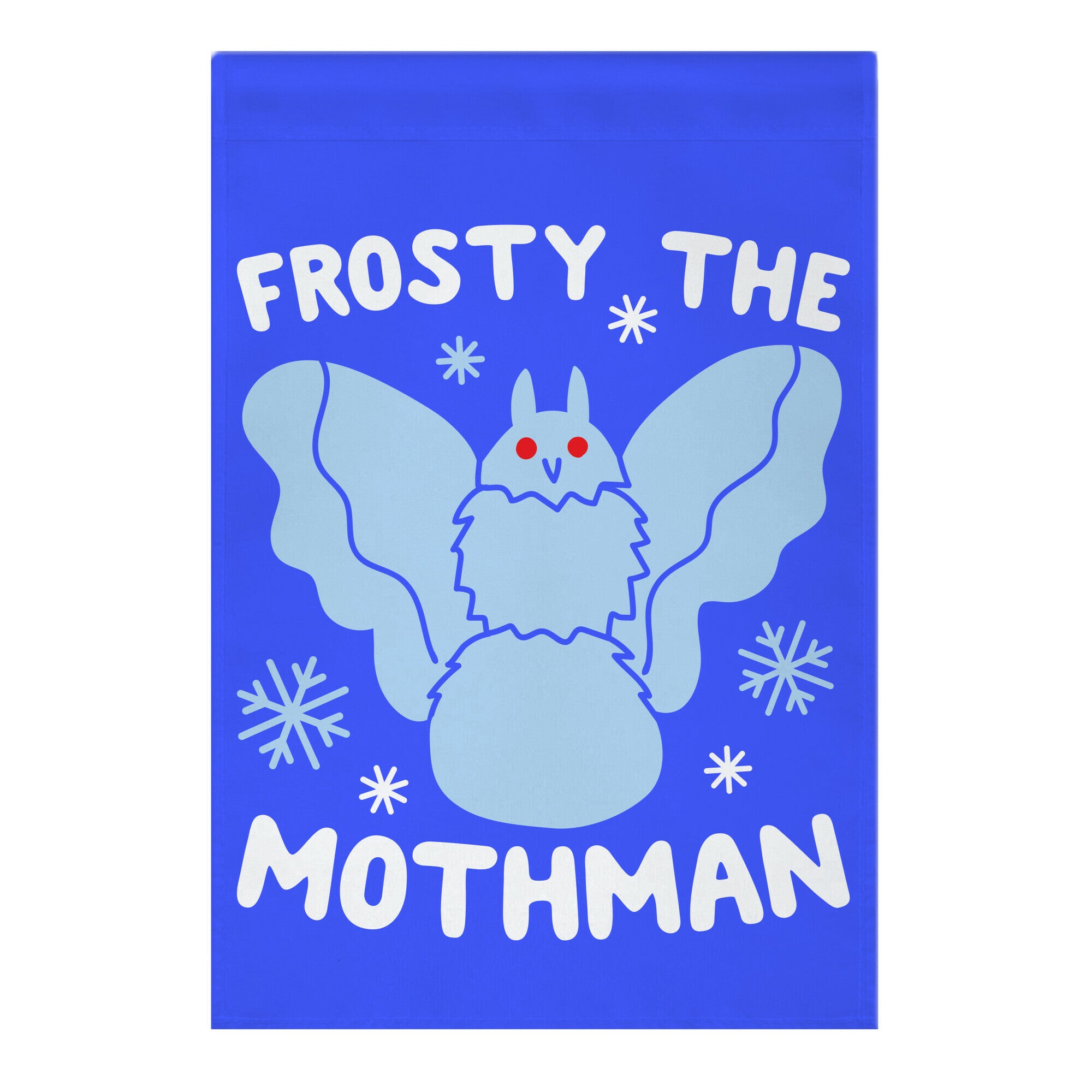 Frosty The Mothman Garden Flag