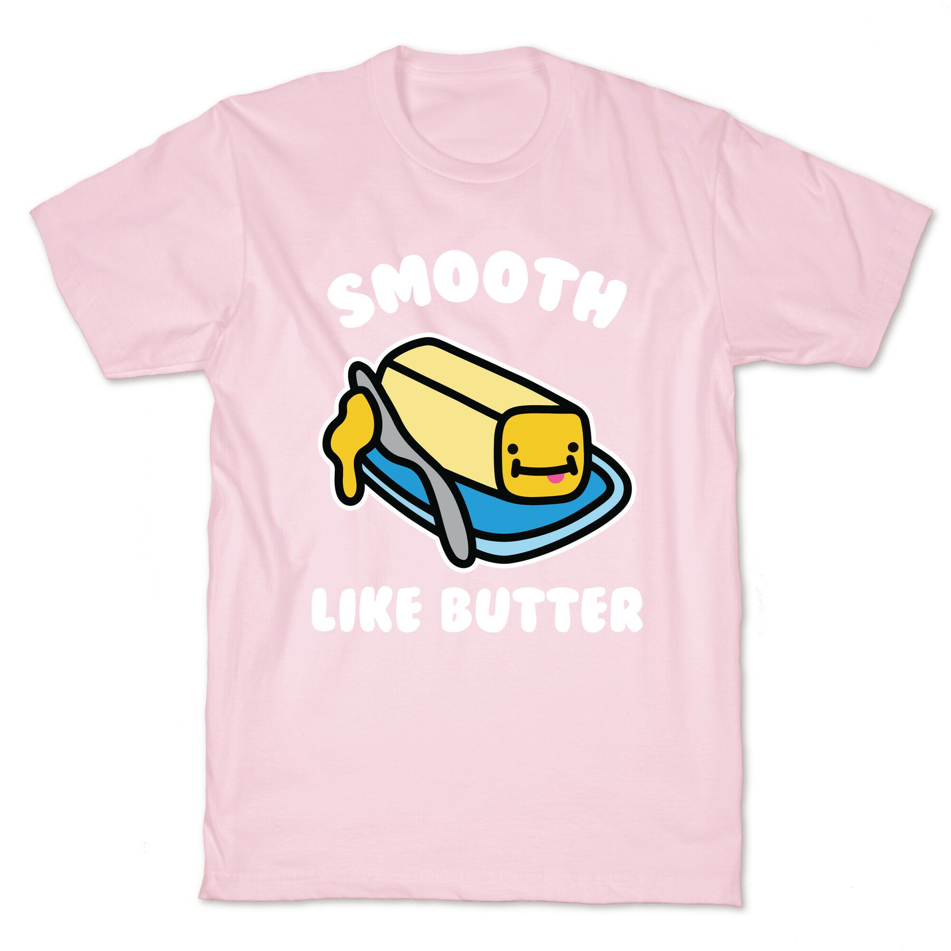 Smooth Like Butter T-Shirt