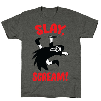 Slay, Scream! Unisex Triblend Tee