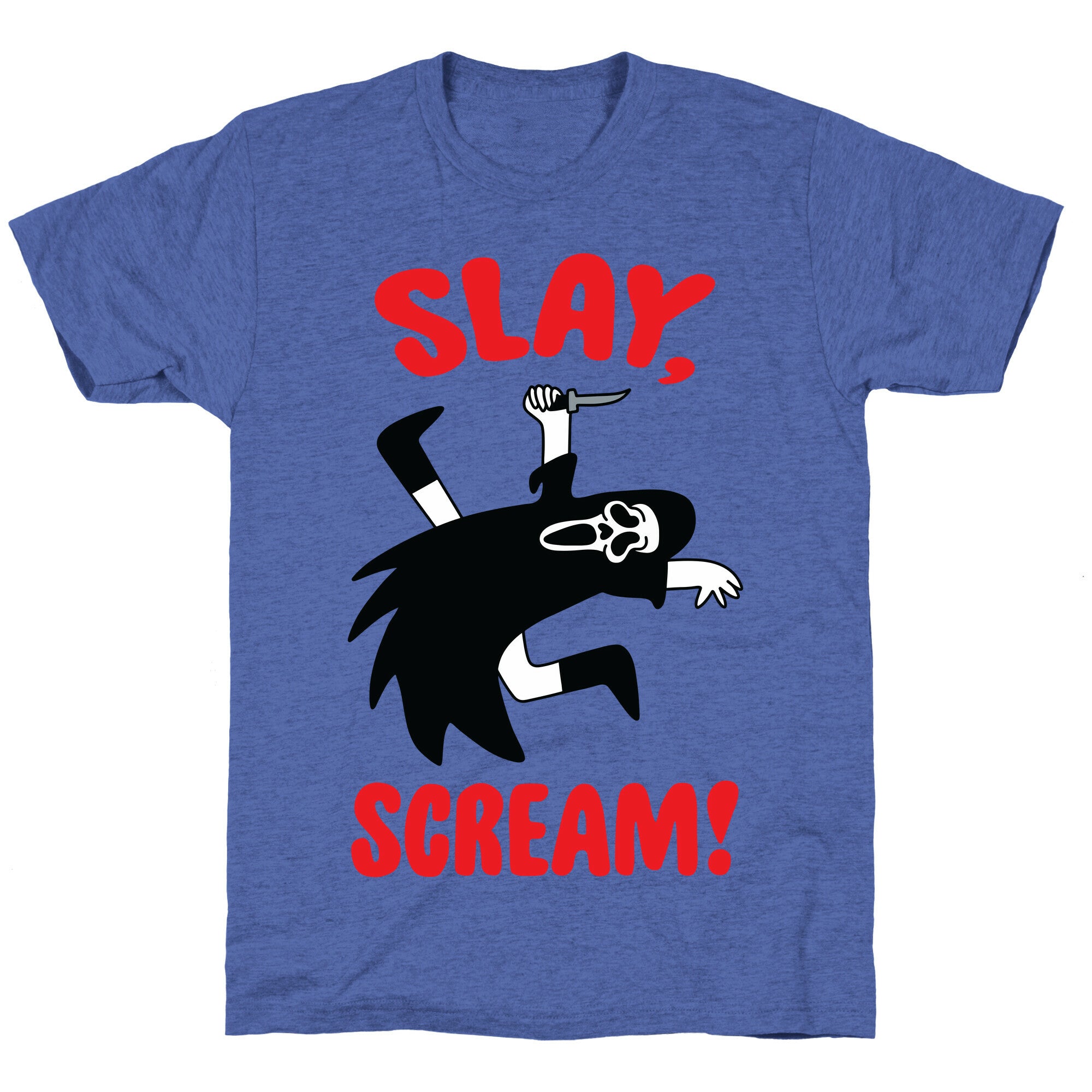 Slay, Scream! Unisex Triblend Tee