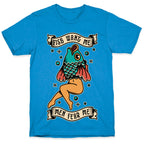Fish Want Me Men Fear Me Reverse Mermaid T-Shirt