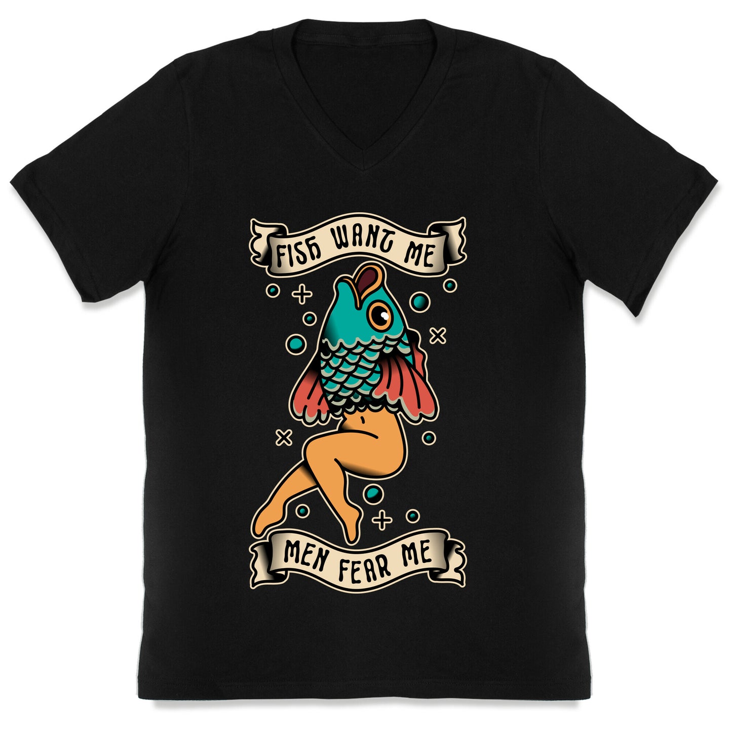 Fish Want Me Men Fear Me Reverse Mermaid V-Neck