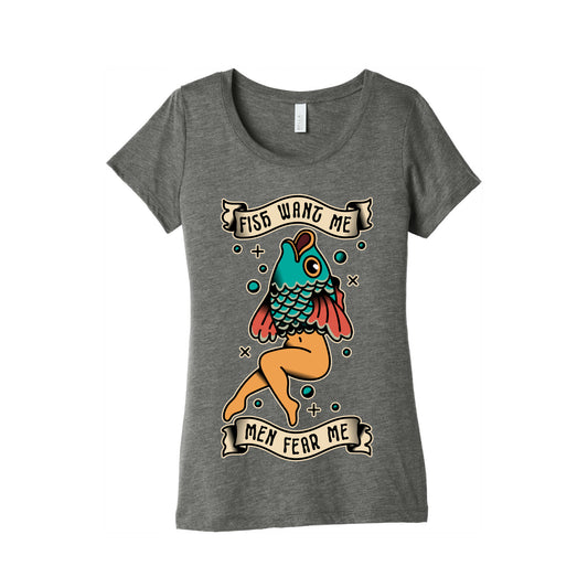 Fish Want Me Men Fear Me Reverse Mermaid Women's Triblend Tee