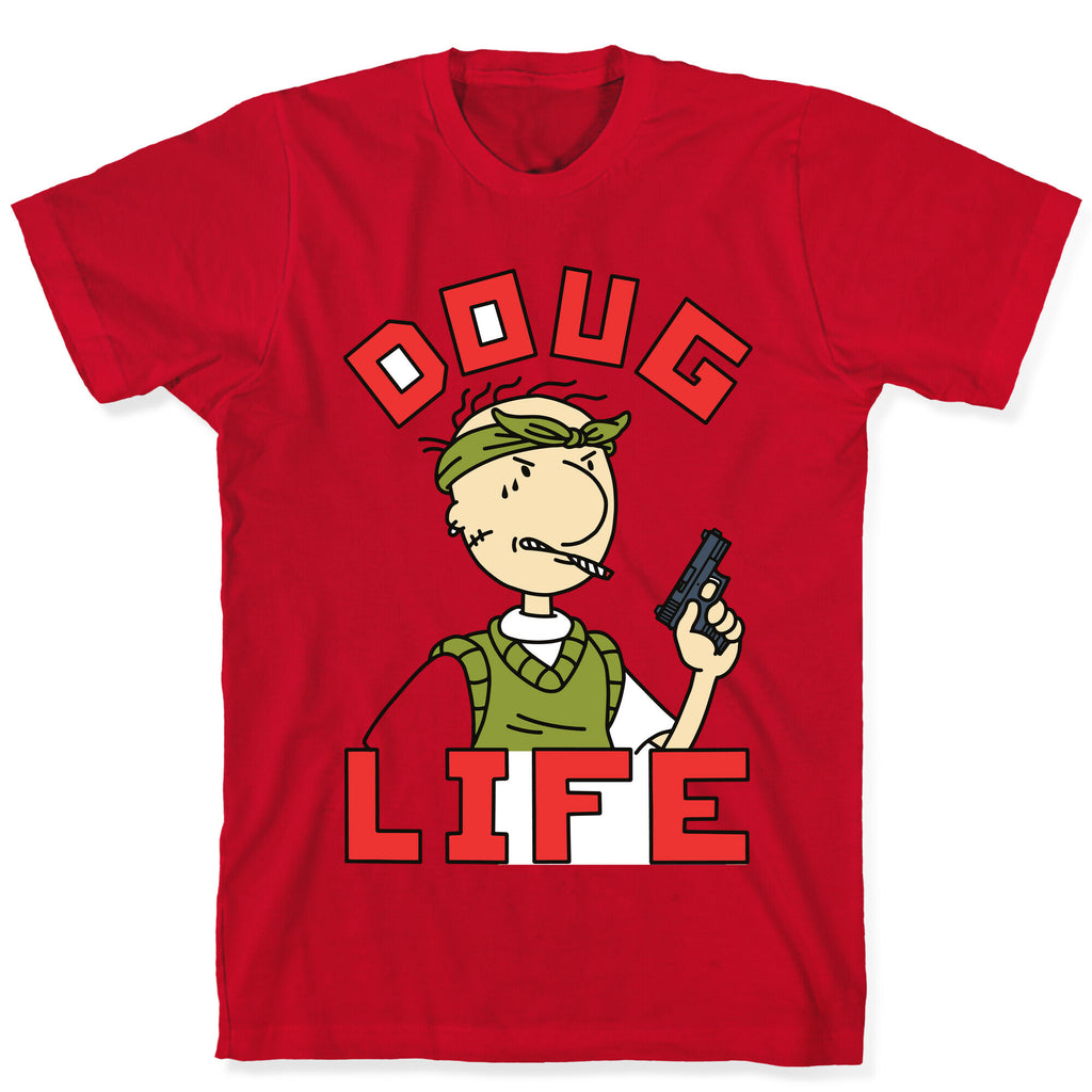 Doug Life T-Shirt