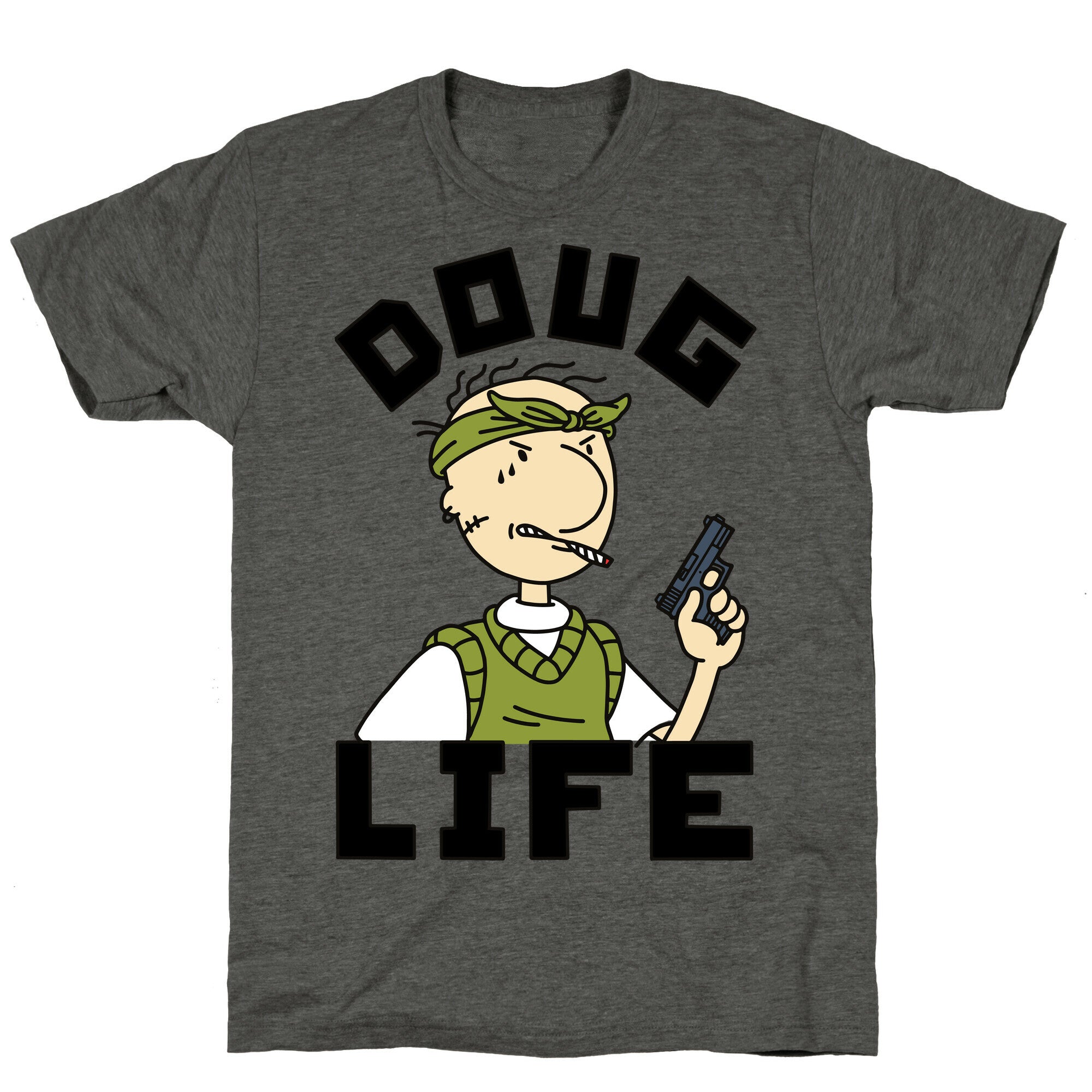 Doug Life Unisex Triblend Tee