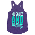 Muscles and Makeup Racerback Tank