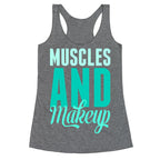 Muscles and Makeup Racerback Tank
