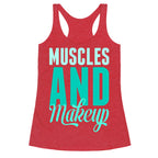 Muscles and Makeup Racerback Tank
