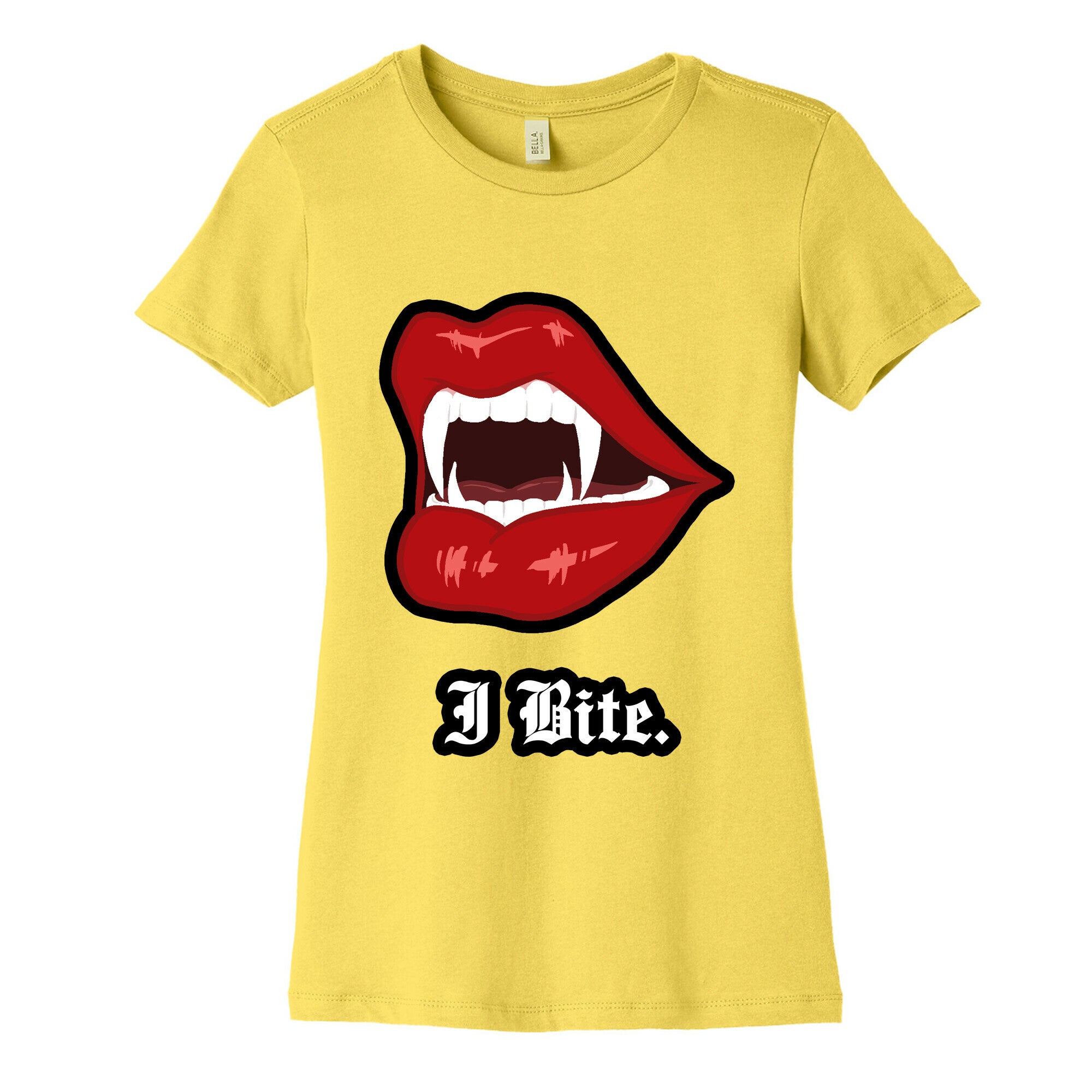 I Bite. Women's Cotton Tee