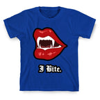 I Bite. T-Shirt
