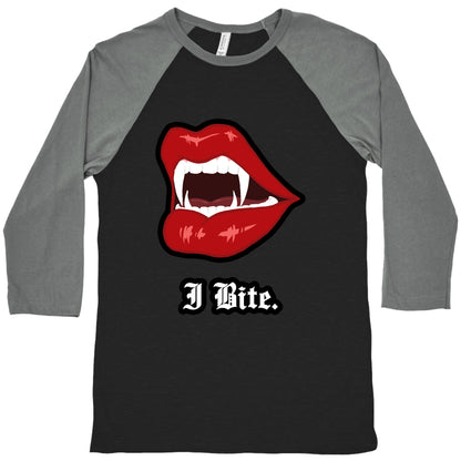I Bite. Baseball Tee