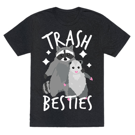 Trash Besties Unisex Triblend Tee