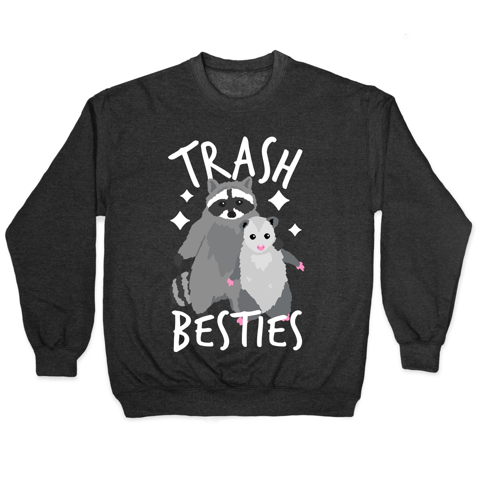Trash Besties Crewneck Sweatshirt