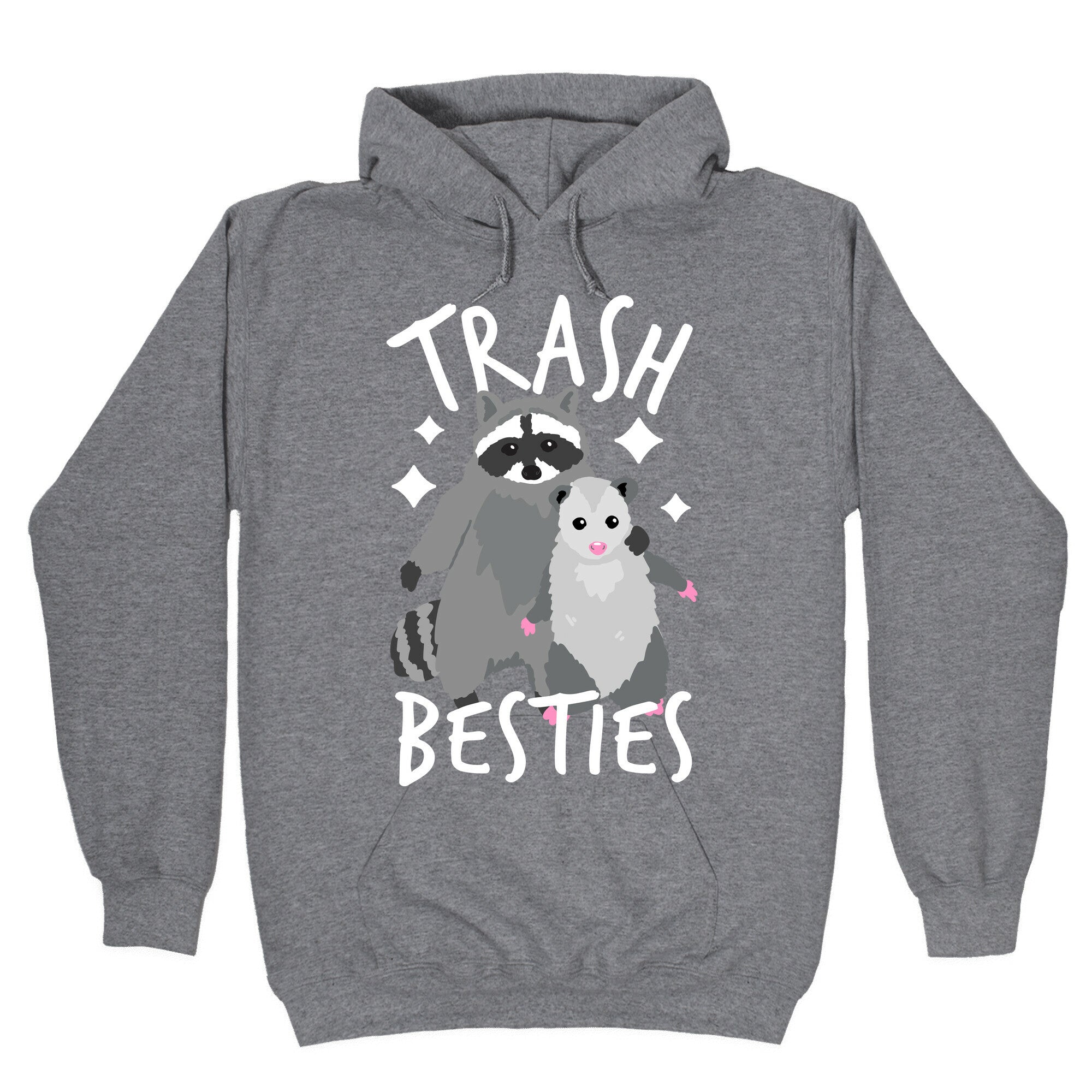 Trash Besties Hoodie