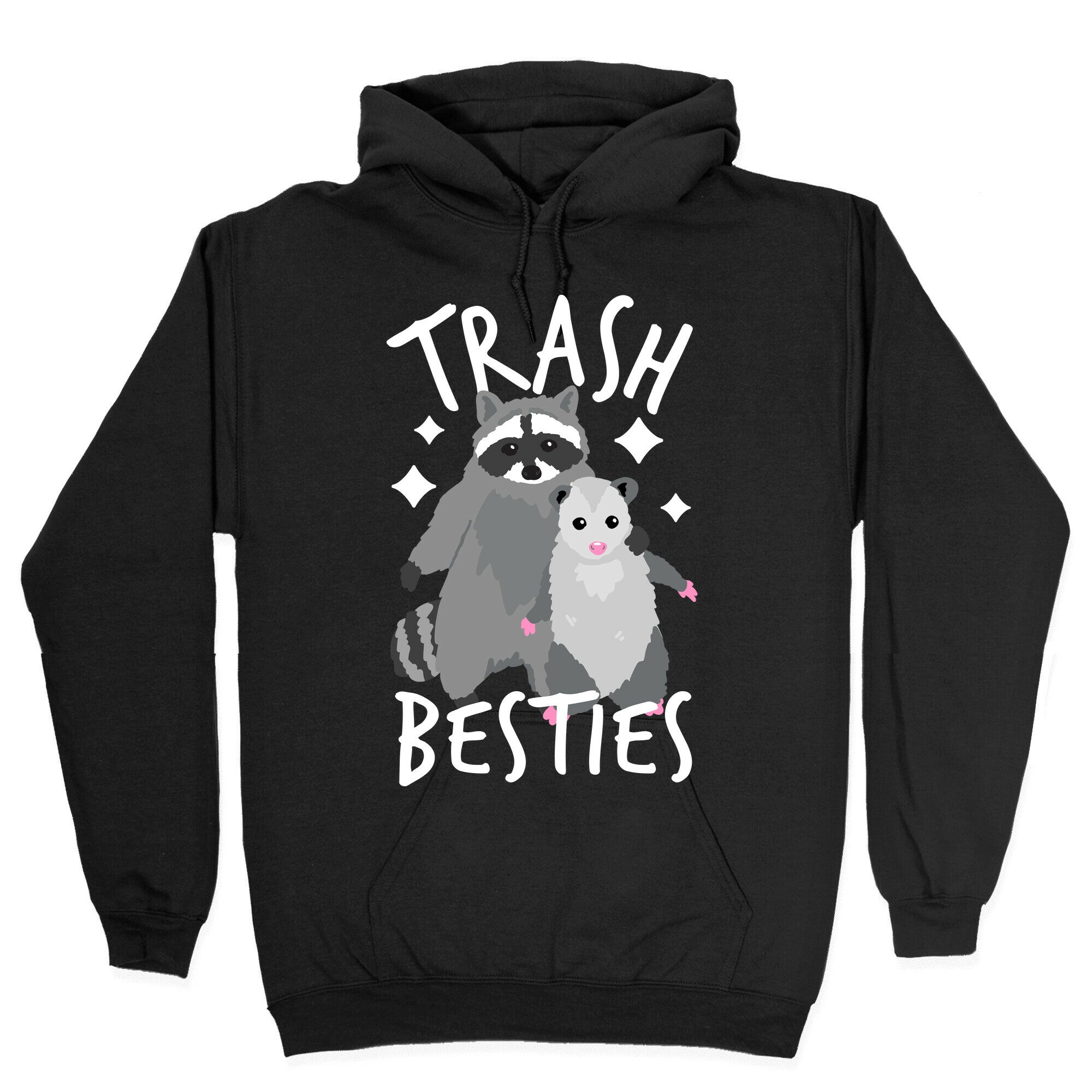 Trash Besties Hoodie