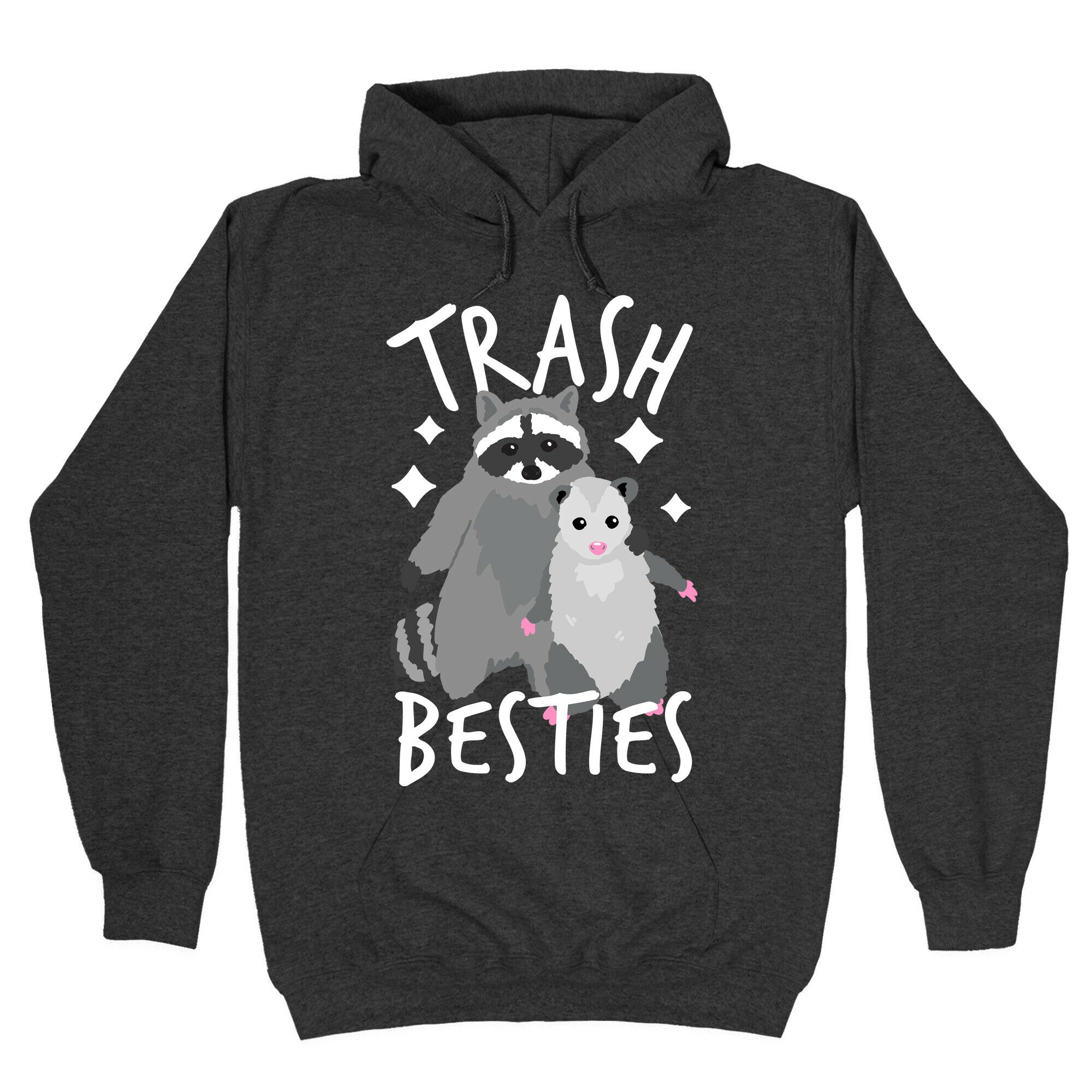 Trash Besties Hoodie