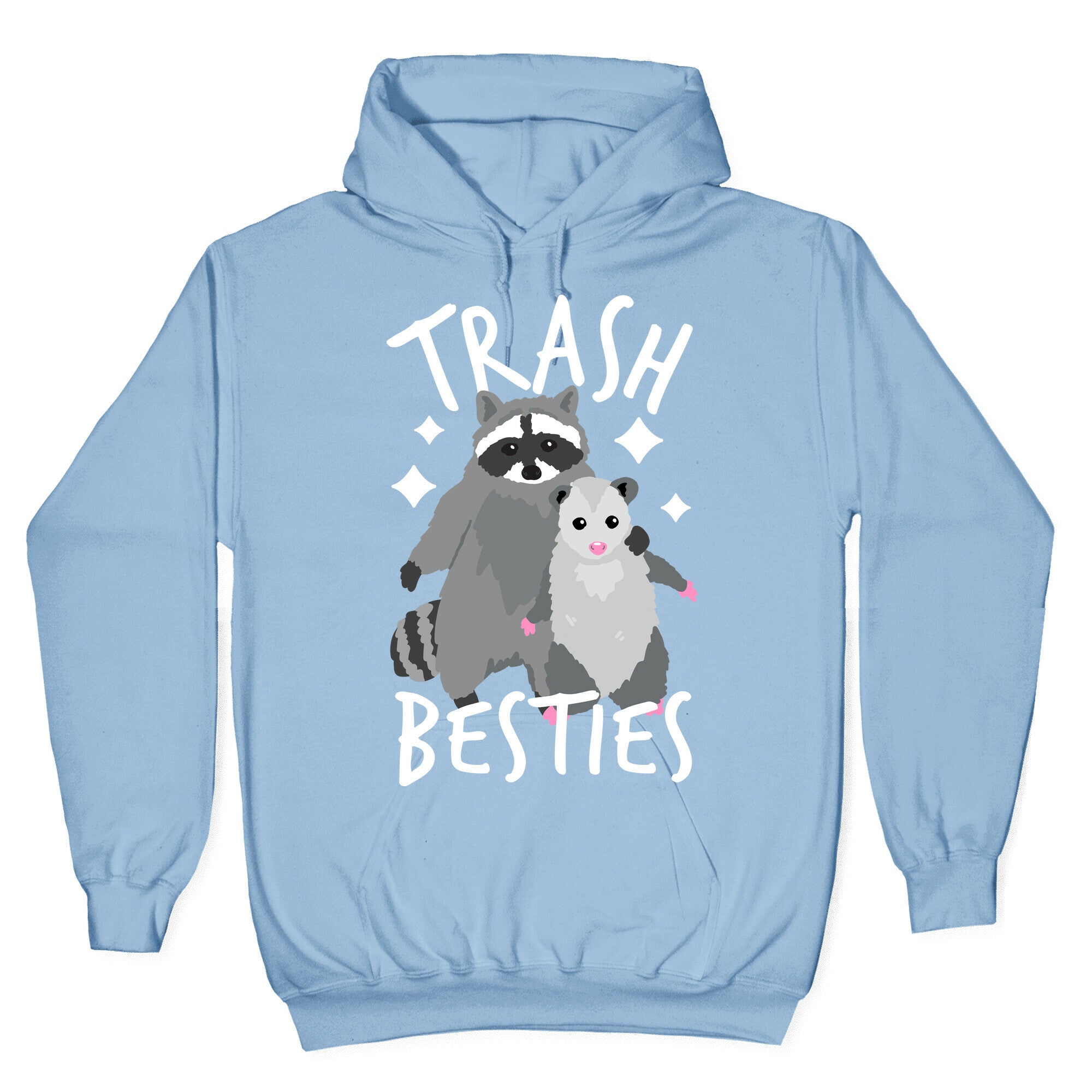 Trash Besties Hoodie