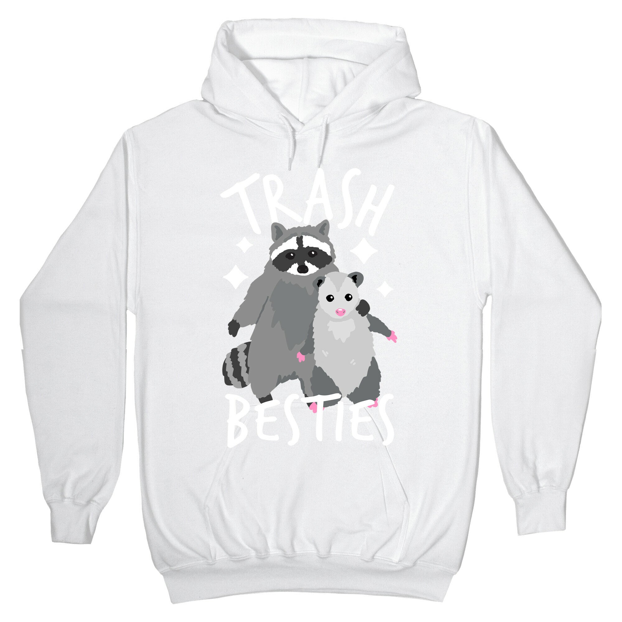 Trash Besties Hoodie