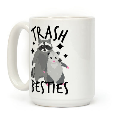 Trash Besties Coffee Mug